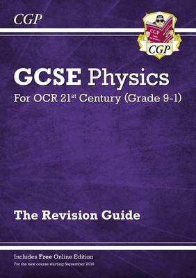 William Shakespeare - Grade 9-1 GCSE Physics: OCR 21st Century Revision Guide with Online Edition - 9781782945635 - V9781782945635