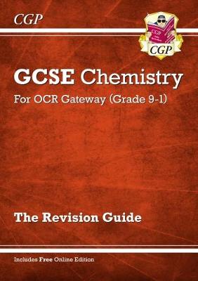William Shakespeare - Grade 9-1 GCSE Chemistry: OCR Gateway Revision Guide with Online Edition - 9781782945673 - V9781782945673