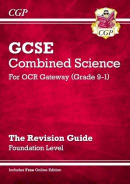 William Shakespeare - GCSE Combined Science: OCR Gateway Revision Guide - Foundation (with Online Edition) - 9781782945703 - V9781782945703