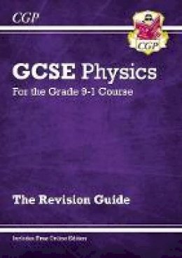 William Shakespeare - Grade 9-1 GCSE Physics: Revision Guide with Online Edition - 9781782945789 - V9781782945789
