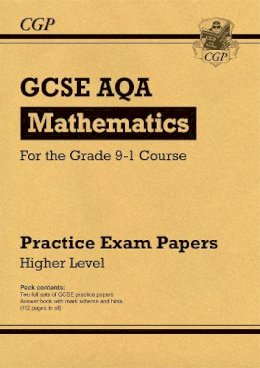 William Shakespeare - GCSE Maths AQA Practice Papers: Higher - 9781782946618 - V9781782946618