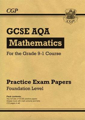 William Shakespeare - GCSE Maths AQA Practice Papers: Foundation - for the Grade 9-1 Course - 9781782946625 - V9781782946625