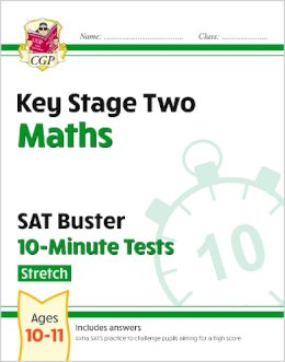 William Shakespeare - KS2 Maths SAT Buster 10-Minute Tests - Stretch (for the 2024 tests) - 9781782946816 - V9781782946816