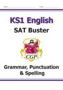 William Shakespeare - New KS1 English SAT Buster: Grammar, Punctuation & Spelling (for the 2019 tests) - 9781782947097 - V9781782947097