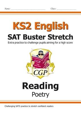 Cgp Books - New KS2 English Reading SAT Buster Stretch: Poetry (for the 2019 tests) - 9781782948360 - V9781782948360 Cgp Books - New KS2 English Reading SAT Buster Stretch: Poetry (for the 2019 tests) - 9781782948360 - V9781782948360