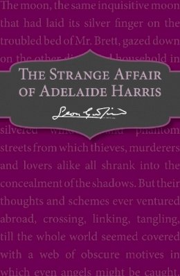 Leon Garfield - The Strange Affair of Adelaide Harris - 9781782950622 - KSS0000455