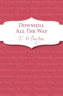 K M Peyton - Downhill All the Way - 9781782951056 - V9781782951056