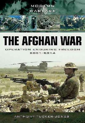 Anthony Tucker-Jones - Afghan War - 9781783030200 - V9781783030200