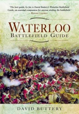 David Buttery - Waterloo Battlefield Guide - 9781783035137 - V9781783035137