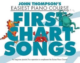 Book - John Thompsonˊs Piano Course First Chart Songs - 9781783053162 - V9781783053162