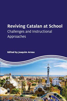 Joaquim . Ed(S): Arnau - Reviving Catalan at School - 9781783090242 - V9781783090242