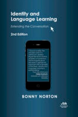 Bonny Norton - Identity and Language Learning: Extending the Conversation - 9781783090549 - V9781783090549