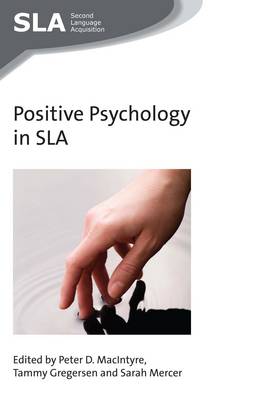 Peterd. Macintyre - Positive Psychology in SLA - 9781783095346 - V9781783095346