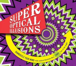 Gianni A. Sarcone - Super Optical Illusions - 9781783122523 - KCW0005428