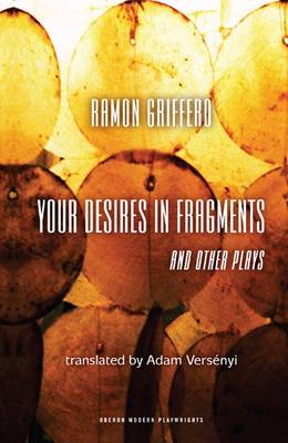 Adam Versenyi - Ramon Griffero: Collected Plays: Diez Obras de Fin de Sieglo - 9781783197279 - V9781783197279