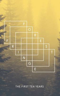 Forest Fringe - Forest Fringe: The First Ten Years - 9781783197514 - V9781783197514