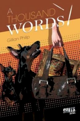 Gillian Philip - A Thousand Words (Thriller Shots) - 9781783220267 - V9781783220267