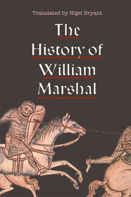 Nigel Bryant - The History of William Marshal - 9781783271313 - V9781783271313