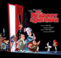 Jerry Beck - The Art of Mr. Peabody & Sherman - 9781783291991 - V9781783291991