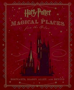 Insight Editions - Harry Potter: Magical Places from the Films - 9781783296026 - V9781783296026