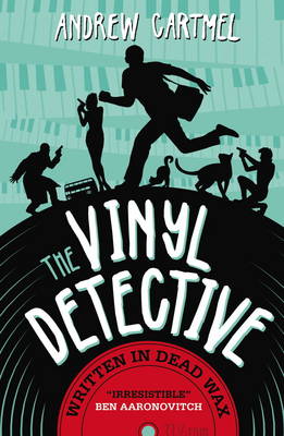 Cartmel, Andrew - The Vinyl Detective Mysteries - Written in Dead Wax: A Vinyl Detective Mystery 1 - 9781783297672 - V9781783297672