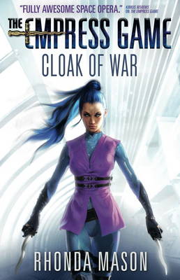 Rhonda Mason - Cloak of War: The Empress War, Volume 2 - 9781783299430 - V9781783299430