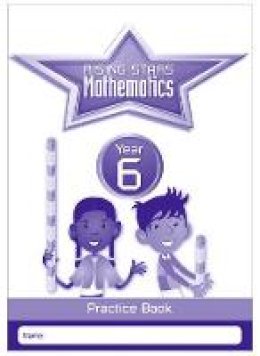 Listed  No Author - Rising Stars Mathematics Year 6 Practice Book - 9781783398195 - V9781783398195
