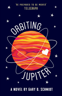 Professor Gary D Schmidt - Orbiting Jupiter - 9781783445042 - V9781783445042