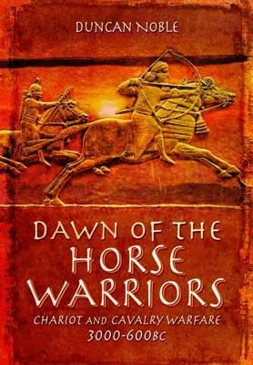 Duncan Noble - Dawn of the Horse Warriors - 9781783462759 - V9781783462759