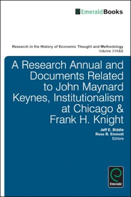 Jeff Biddle - A Research Annual and Documents Related to John Maynard Keynes, Institutionalism at Chicago & Frank H. Knight - 9781783500628 - V9781783500628
