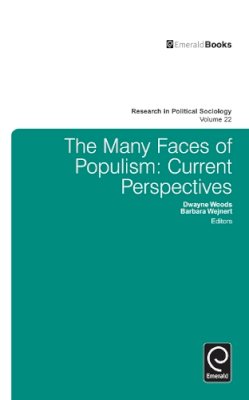 Dwayne Woods (Ed.) - Many Faces of Populism: Current Perspectives - 9781783502585 - V9781783502585