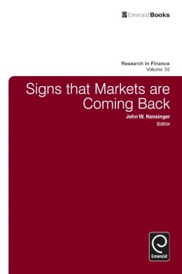 John Kensinger (Ed.) - Signs that Markets are Coming Back - 9781783509317 - V9781783509317