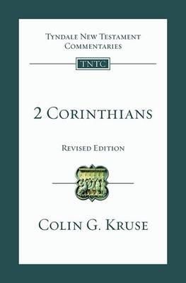 Colin G Kruse - 2 Corinthians: Tyndale New Testament Commentary - 9781783592104 - V9781783592104