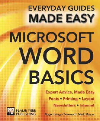 Roger Laing - Microsoft Word Basics: Expert Advice, Made Easy - 9781783613908 - V9781783613908