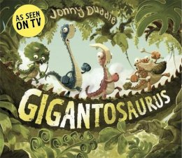 Jonny Duddle - Gigantosaurus - 9781783700516 - V9781783700516