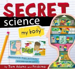 Tom Adams - Secret Science: My Body - 9781783704491 - KCW0014282