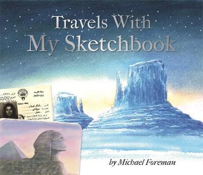 Michael Foreman - Michael Foreman: Travels with My Sketchbook - 9781783704729 - V9781783704729