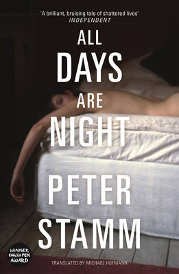 Peter Stamm - All Days are Night - 9781783780099 - V9781783780099 Peter Stamm - All Days are Night - 9781783780099 - V9781783780099