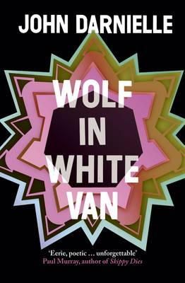 John Darnielle - Wolf in White Van - 9781783781102 - V9781783781102
