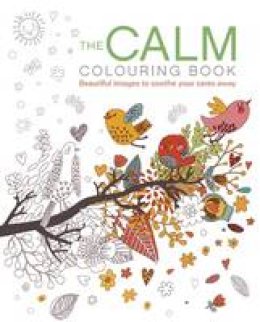 Arcturus Publishing - Calm Colouring Book (Colouring Books) - 9781784046316 - V9781784046316