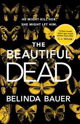 Belinda Bauer - The Beautiful Dead - 9781784160845 - V9781784160845