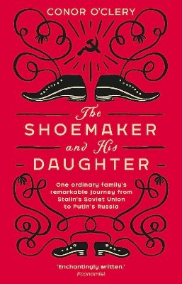 Conor O´clery - The Shoemaker and his Daughter - 9781784163112 - 9781784163112