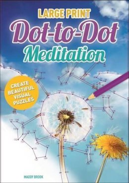 Maddy Brook - Large Print Dot-to-Dot Meditation - 9781784285852 - V9781784285852