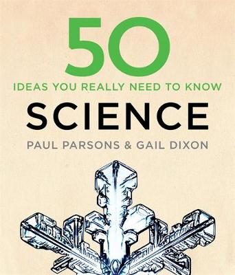 Gail Dixon - 50 Science Ideas You Really Need to Know - 9781784296148 - V9781784296148