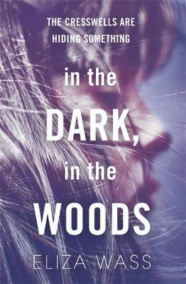 Eliza Wass - In the Dark, in the Woods - 9781784299910 - V9781784299910