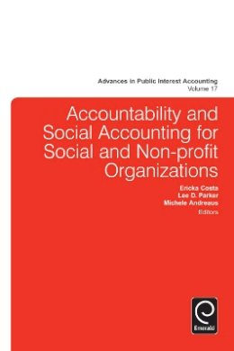 Michele Andreaus - Accountability and Social Accounting for Social and Non-Profit Organizations (Advances in Public Interest Accounting) - 9781784410056 - V9781784410056