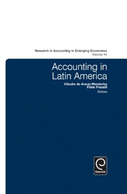 Claudio Wanderley (Ed.) - Accounting in Latin America (Research in Accounting in Emerging Economies) - 9781784410681 - V9781784410681