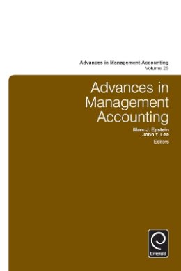 Marc J. Epstein (Ed.) - Advances in Management Accounting - 9781784416508 - V9781784416508