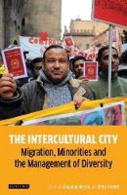 Giovanna Marconi - The Intercultural City: Migration, Minorities and the Management of Diversity - 9781784532574 - V9781784532574