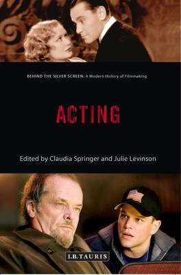 Claudia(Ed Springer - Acting: Behind the Silver Screen: A Modern History of Filmmaking - 9781784534035 - V9781784534035